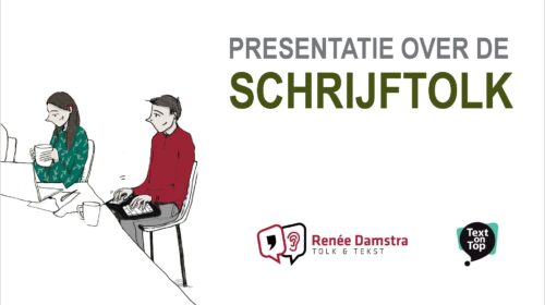Sheet presentatie schrijftolk met illustratie van schrijftolk en tolkgebruiker en logo Tolk en Tekst en Text on Top